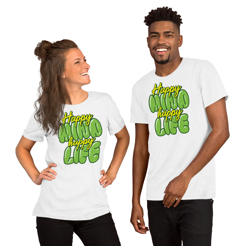 Happy Mind, Happy Life T-Shirt