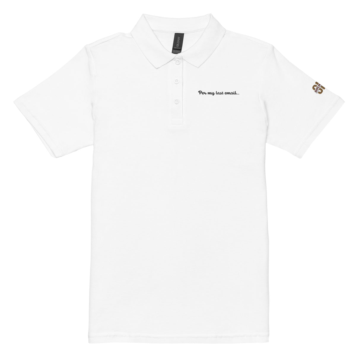 Women’s Per My Last Email polo shirt