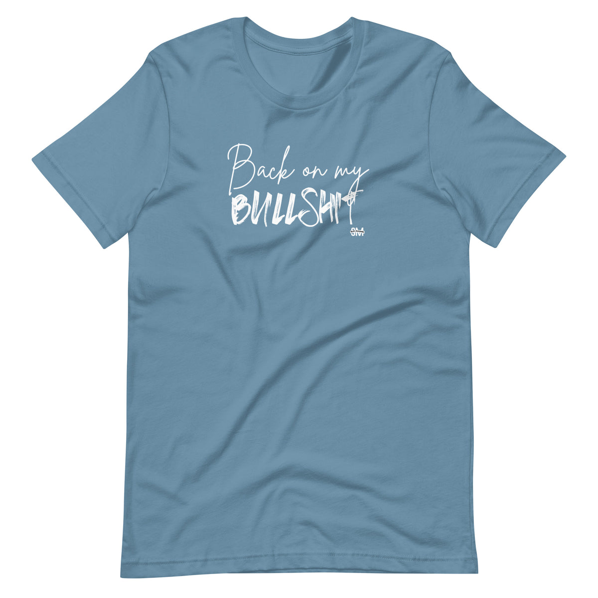 Back on my BullShit by Soft Melanin Unisex T-shirt